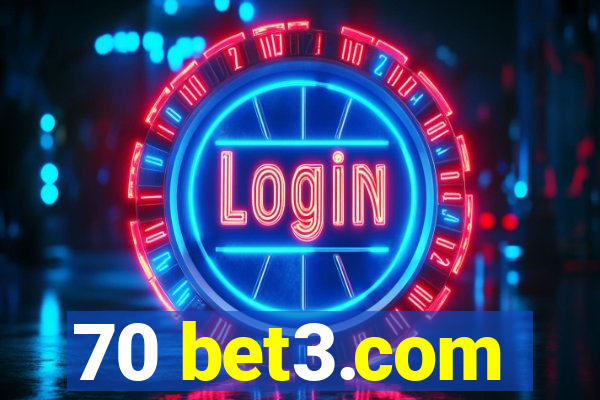 70 bet3.com